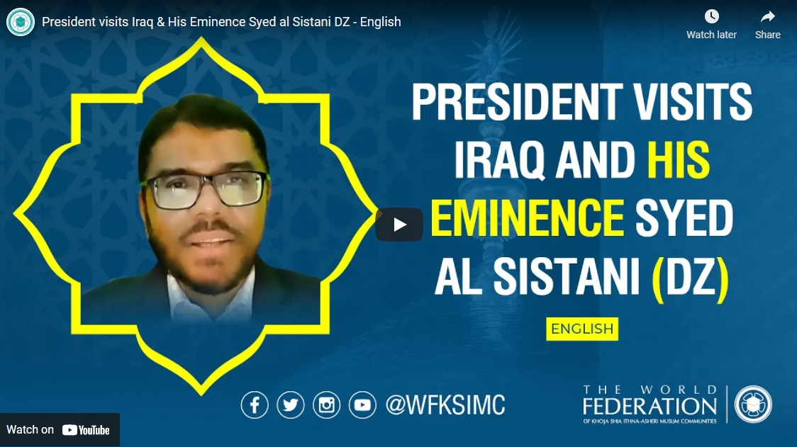 President visits Iraq & His Eminence Syed al Sistani DZ​