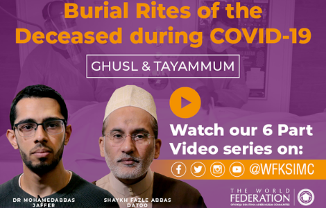 Burial Rites of the Deceased during Covid-19 Ghusl & Tayammum