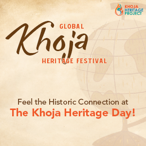 Feel the Historic Connection at The Khoja Heritage Day!