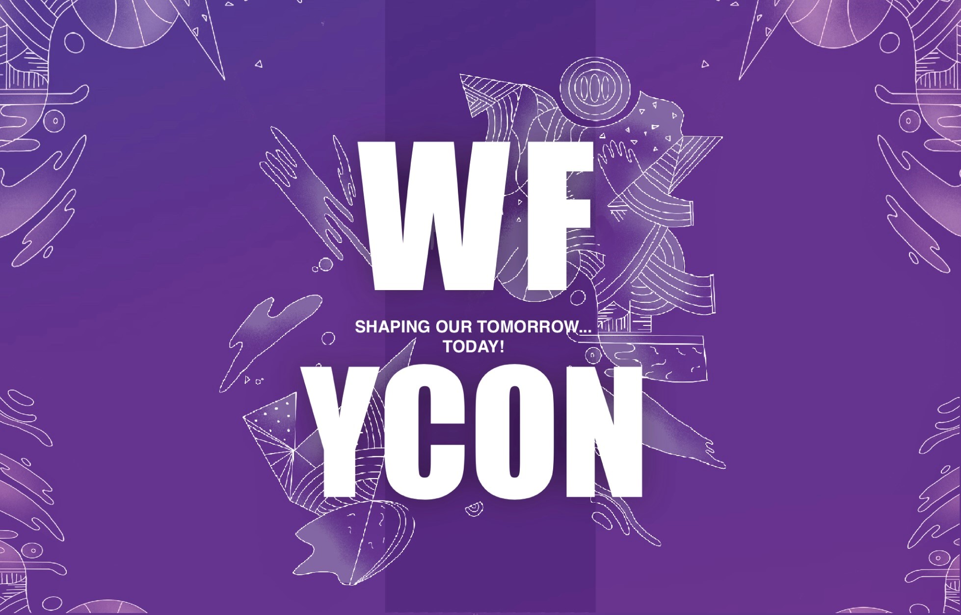 The World Federation Youth Conference – Shaping our tomorrow… Today!