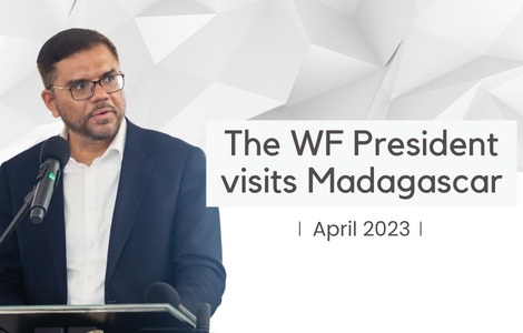 The WF President’s trip to Madagascar