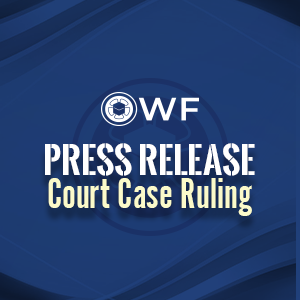 WF Press Release - Court Case Ruling