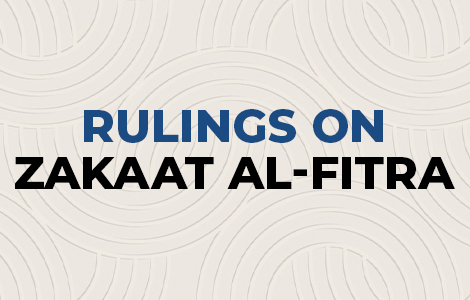 Rulings on Zakaat al-Fitra