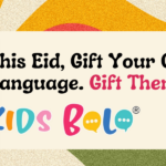 This Eid, Gift Your Child Their Language