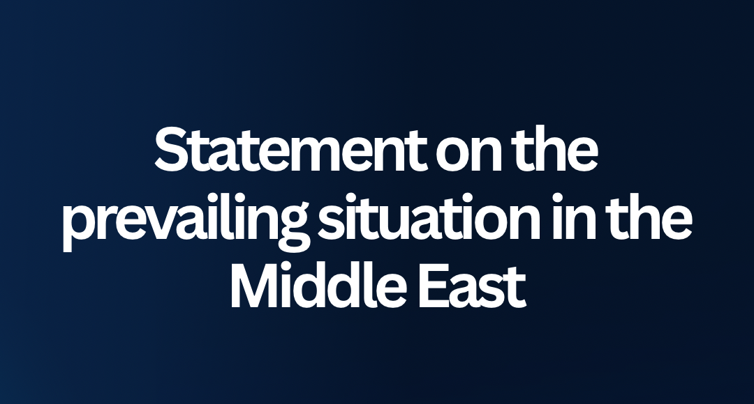 Statement on the prevailing situation in the Middle East