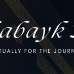 The Labayk Series: Preparing spiritually for the journey of a lifetime