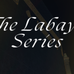 The Labayk Series: Preparing spiritually for the journey of a lifetime