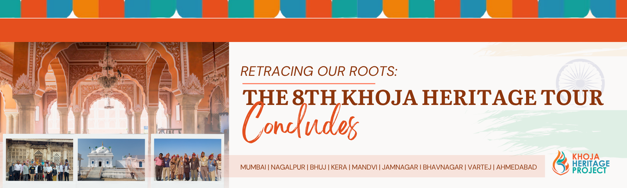 Khoja Heritage Tour | The 8th Tour Concludes