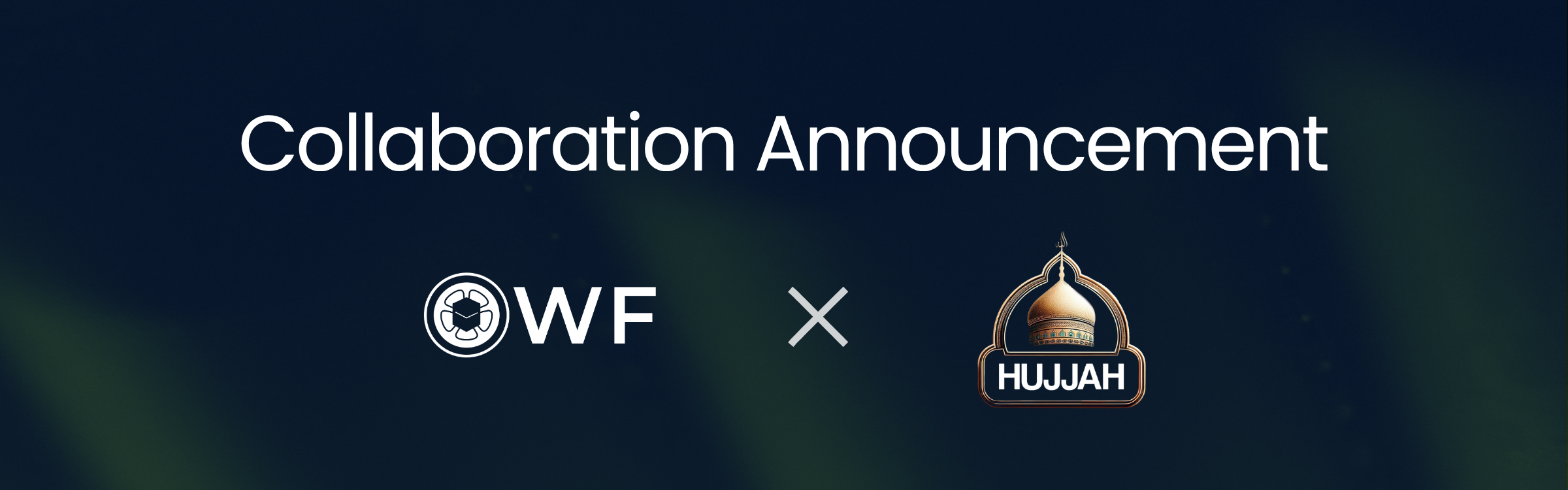 Collaboration Announcement: The World Federation & Hujjah.org
